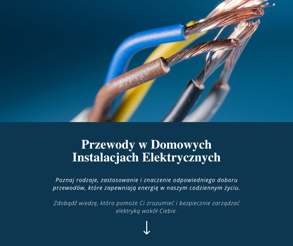 Przewody w domowych instalacjach elektrycznych